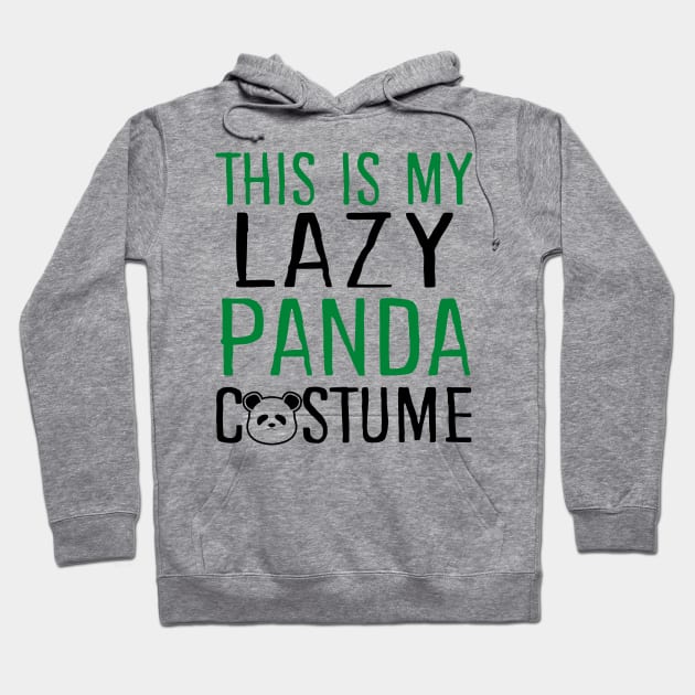 This Is My Lazy Panda Costume Hoodie by KsuAnn